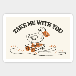 Take Me With You 1964 Magnet